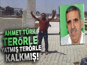 Ahmet Türk terörle yatmış terörle kalkmış