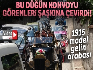 Bu düğün konvoyu görenleri şaşkına çevirdi...1915 model gelin arabası