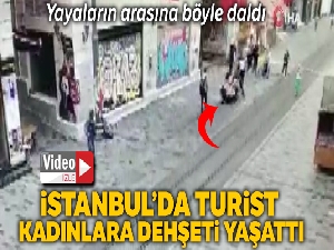 Taksim'de turist kadınlara dehşeti yaşatan sürücü yakalandı
