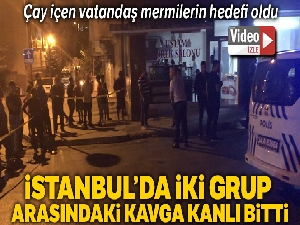 Esenyurt'ta iki grup arasındaki kavga kanlı bitti