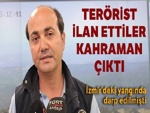 Terörist ilan edildi, kahraman çıktı