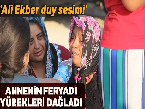 Sulama kanalından çıkartılan gencin annesi yürekleri yaktı