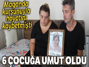 Maganda kurşunuyla hayatını kaybeden minik Selin'in organları 6 çocuğa umut oldu