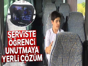 Serviste öğrenci unutmaya yerli çözüm