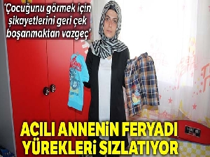 Acılı annenin feryadı yürek sızlatıyor