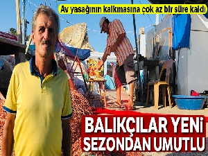 Balıkçılar yeni sezonda lüfer ve hamsiden umutlu