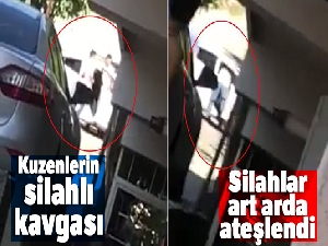 Kuzenlerin silahlı kavgası kamerada: 2'si ağır 4 yaralı