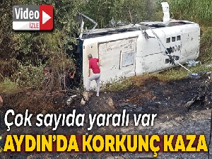Aydın'da devrilen servis otobüsü alev aldı: 20'si ağır 44 yaralı