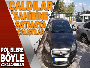 Çalınan otomobili sahibine satmaya çalışan 3 şüpheli, alıcı kılığındaki polislere yakalandı