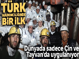 Türk madenciliğinde bir ilk: Dünyada sadece Çin ve Tayvan'da uygulanıyor