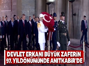 Devlet erkanı Büyük Zafer'in 97. yıl dönümünde Anıtkabir'de