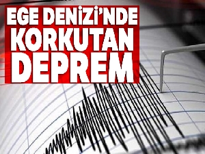 Ege Denizi'nde 4.4 büyüklüğünde deprem