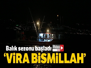 Havai fişeklerle ‘Vira Bismillah' diyen balıkçılar havadan görüntülendi