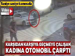 Esenyurt'ta karşıdan karşıya geçen kadına otomobilin çarptığı anlar kamerada