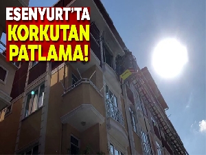 Esenyurt'ta korkutan doğalgaz patlaması