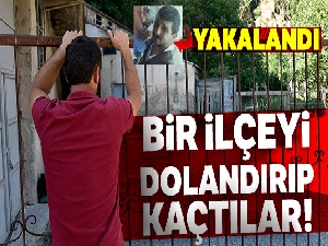 Bir ilçeyi dolandırıp kaçmıştı Şanlıurfa'da yakalandı