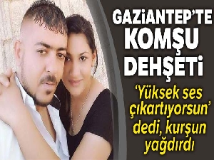 Yüksek ses çıkartıyor diye karı-kocaya kurşun yağdırdı