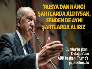 Cumhurbaşkanı Erdoğan'dan ABD Başkanı Trump'a Patriot şartı