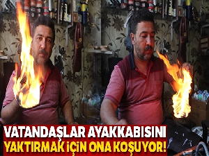 Ayakkabıları yakıyor ömrünü 9 ay uzatıyor