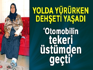 Yaşlı kadını otomobille ezip, damadını da dövdüler