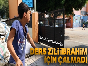 Ders zili İbrahim için çalmadı