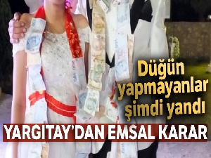 Yargıtay'dan emsal karar: 'Düğün yapmamak boşanma sebebi'