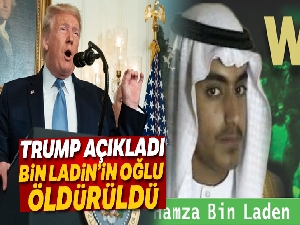ABD Başkanı Donald Trump açıkladı: Bin Ladin'in oğlu öldürüldü