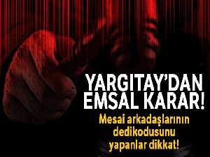 Dedikoducu işçiye tazminat yok