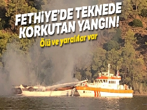 Fethiye'de gulet teknede yangın: 1 ölü, 4 yaralı