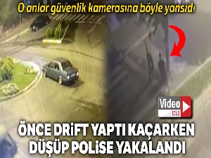 Önce drift yaptı, kaçarken düşüp polise yakalandı