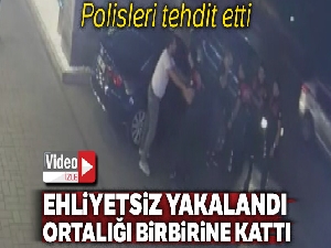Ehliyetsiz yakalanan avukat ortalığı ayağa kaldırdı