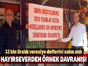 Bakkalın 33 bin liralık veresiye defterini gizli hayırsever satın aldı