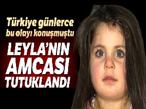 Leyla'nın amcası Yusuf Aydemir tutuklandı