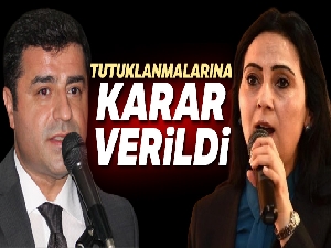 Demirtaş ve Yüksekdağ hakkında Kobani soruşturması kapsamında tutuklama kararı
