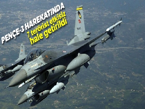 Pençe-3 Harekatı'nda 7 terörist etkisiz hale getirildi