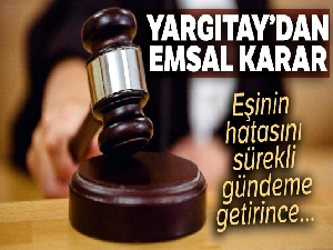 Eşin hatasını başa kalkmak boşanma sebebi