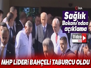 MHP Lideri Devlet Bahçeli taburcu oldu