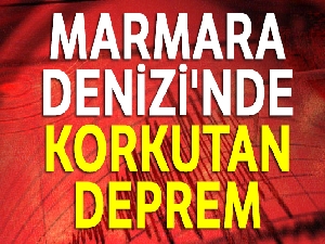 İstanbul'da korkutan deprem