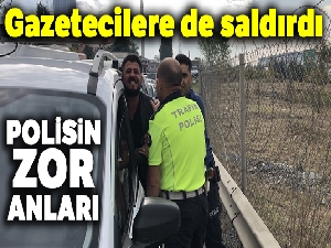 Kaza yapan alkollü sürücü polise zor anlar yaşattı