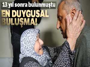 Kayseri'de kaybolduktan 13 yıl sonra Antalya'da bulunan Ahmet Çavuş, annesine kavuştu