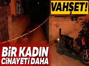 Adana'da kadın cinayeti! Tartıştığı eşini bıçaklayarak öldürdü