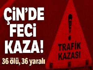 Çin'de otobüs ile kamyon çarpıştı: 36 ölü, 36 yaralı