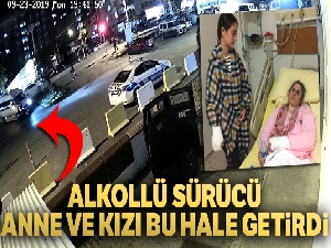 Alkollü sürücü anne ve kızını böyle ezdi