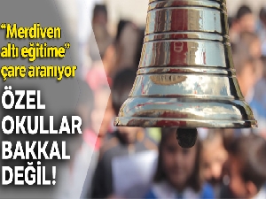 Özel okul açılışına acil kota getirilmeli