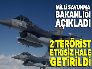 MSB: Haftanin'e düzenlenen hava harekatında 2 PKK'lı terörist etkisiz hale getirildi
