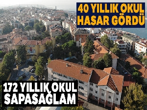 40 yıllık bina hasar gördü, 172 yıllık tarihi okul hasarsız