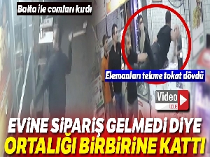Evine yiyecek siparişi gelmedi diye ortalığı birbirine kattı