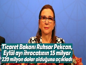 Eylül ayı ihracat rakamları açıklandı