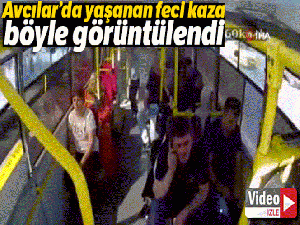 Avcılar'da 5 kişinin yaralandığı kaza anı otobüs kamerasında