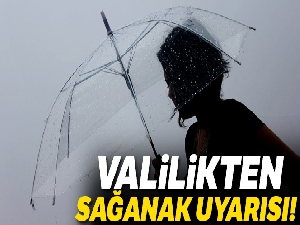 İstanbul Valiliğinden sağanak yağış uyarısı